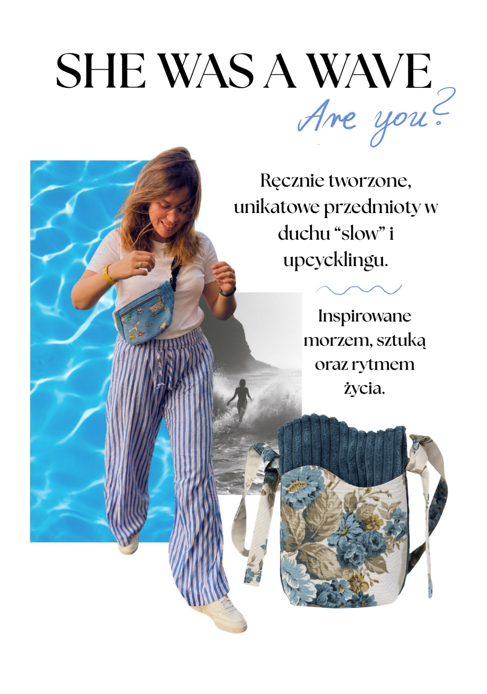 Monika z saszetką She Was a Wave oraz ręcznie uszyta torebka w kwiaty